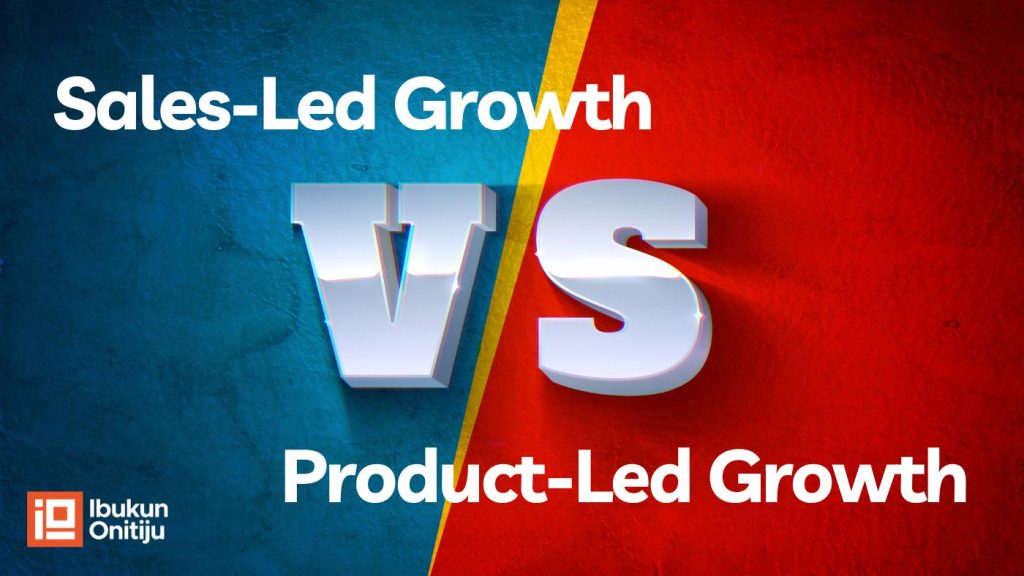 Sales-led-growth vs product-led-growth